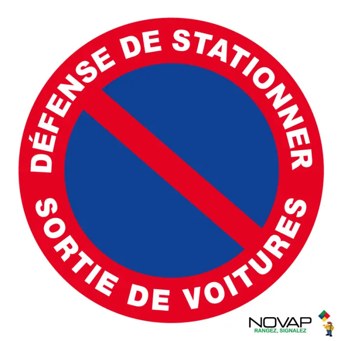 Panneau Défense de stationner sortie de voitures - NOVAP - 4063553