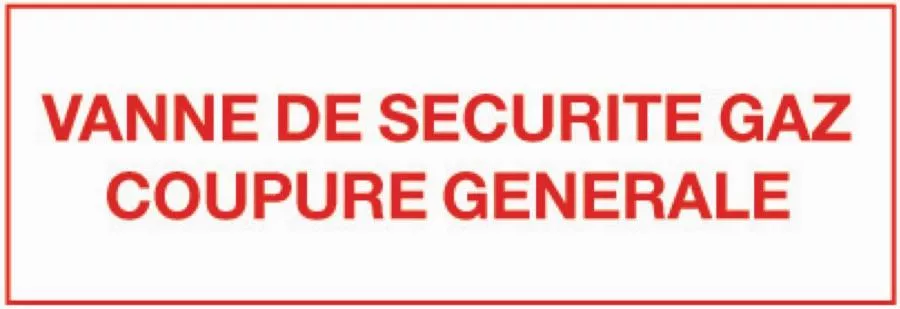 Etiquette vanne de sécurité gaz SELF CLIMAT Coupure générale - 200x100mm - 215282