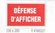 Panneau signalisation 330x200 "Défense d'afficher"