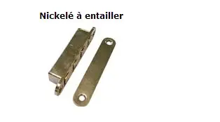 Loqueteau Super Polair à entailler Nickelé